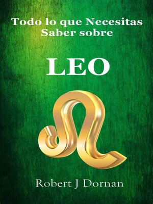 cover image of Todo lo que Necesitas Saber sobre Leo